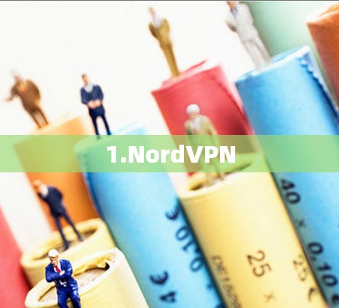 1.NordVPN 1.NordVPN